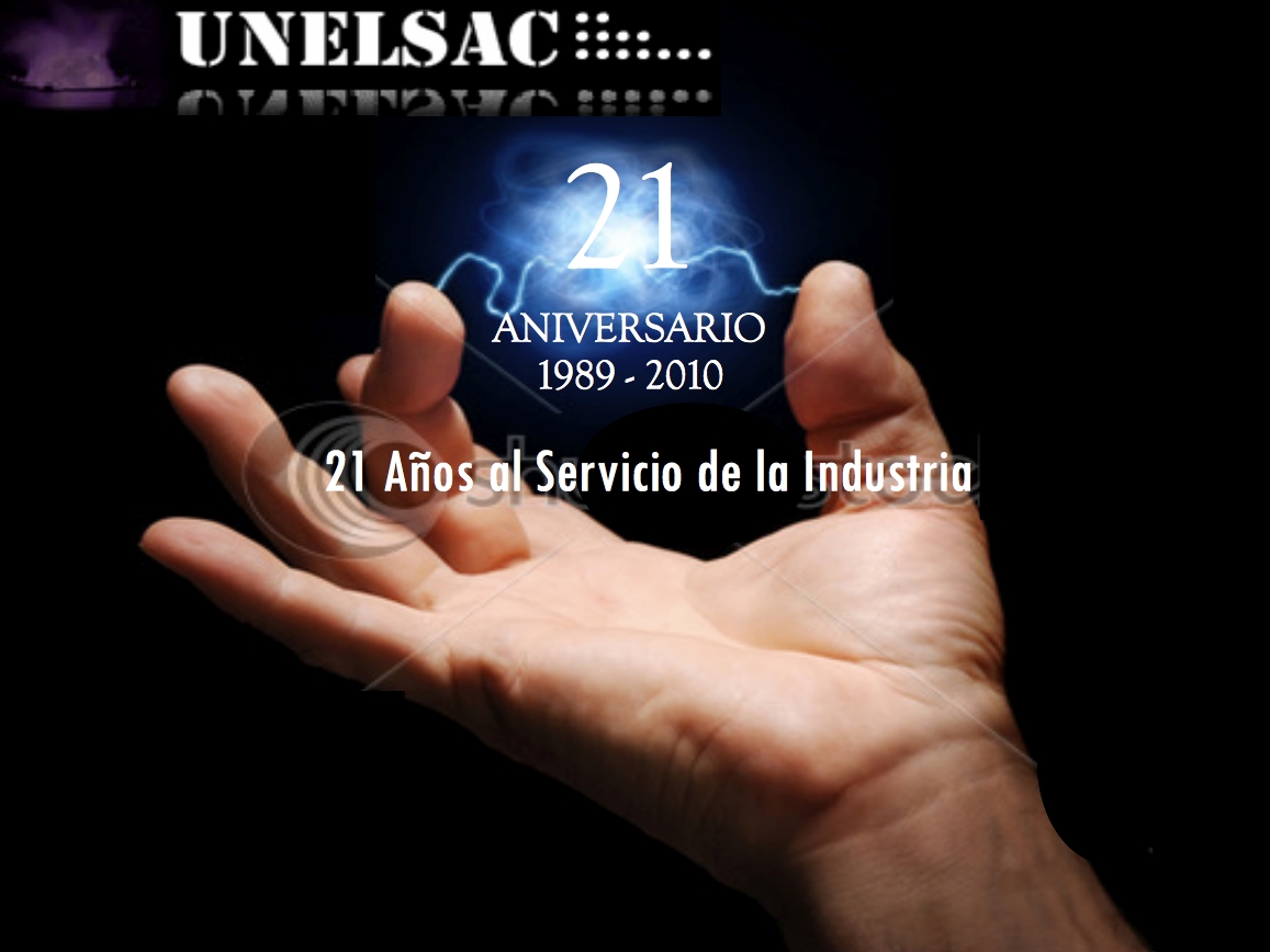 ¡UNELSAC cumple 21 años al Servicio de la Industria!